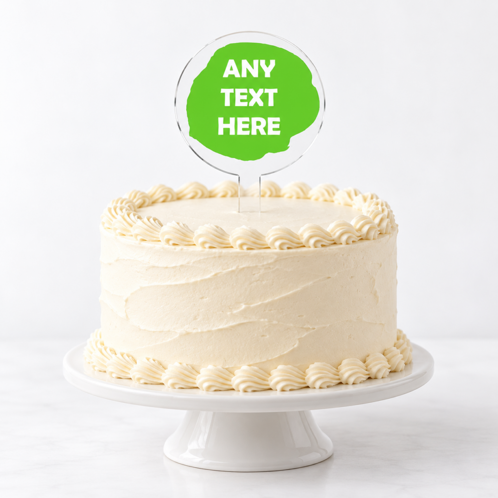 Acrylic Cake Topper - Any Text
